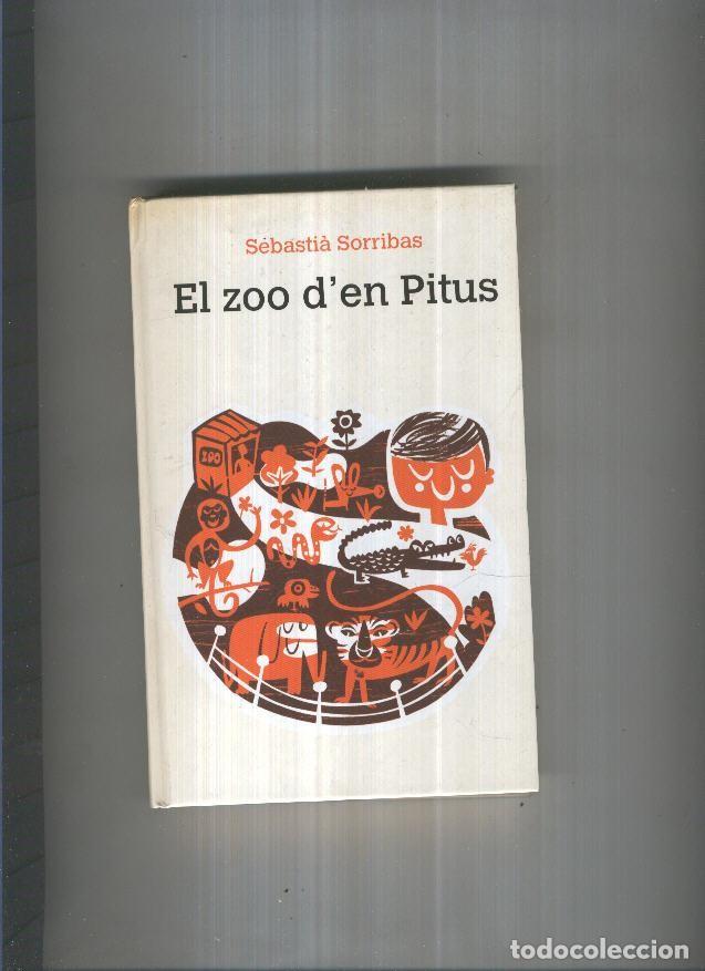Libri di seconda mano: El zoo d en Pitus - Sebastia Sorribas