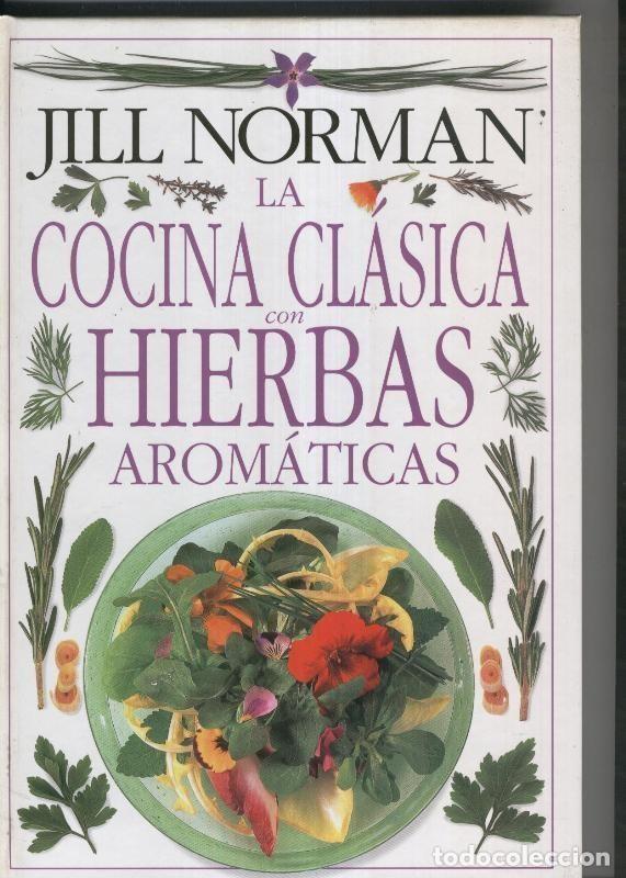 Livros em segunda m&atilde;o: La cocina clasica con hierbas aromaticas - Jill Norman