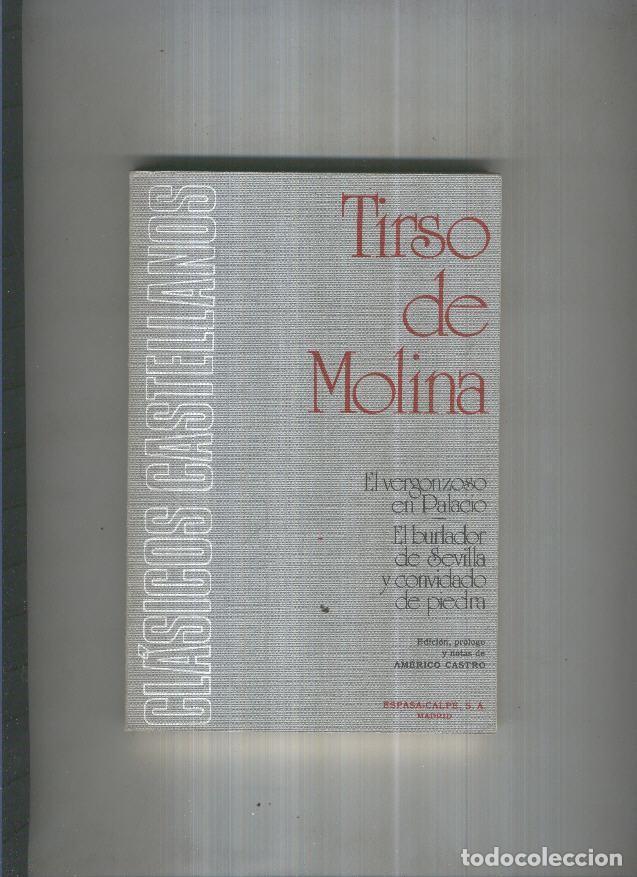 Libri di seconda mano: El vergonzoso en Palacio-El burlador de Sevilla-Convidado de piedra - Tirso de Molina
