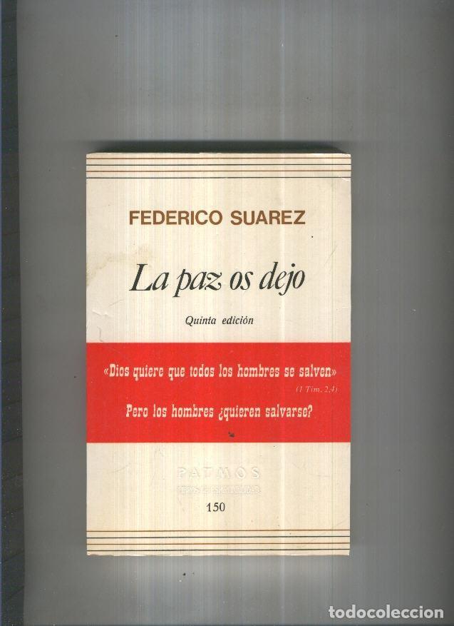 Libros: La paz os dejo - Federico Suarez - Foto 1