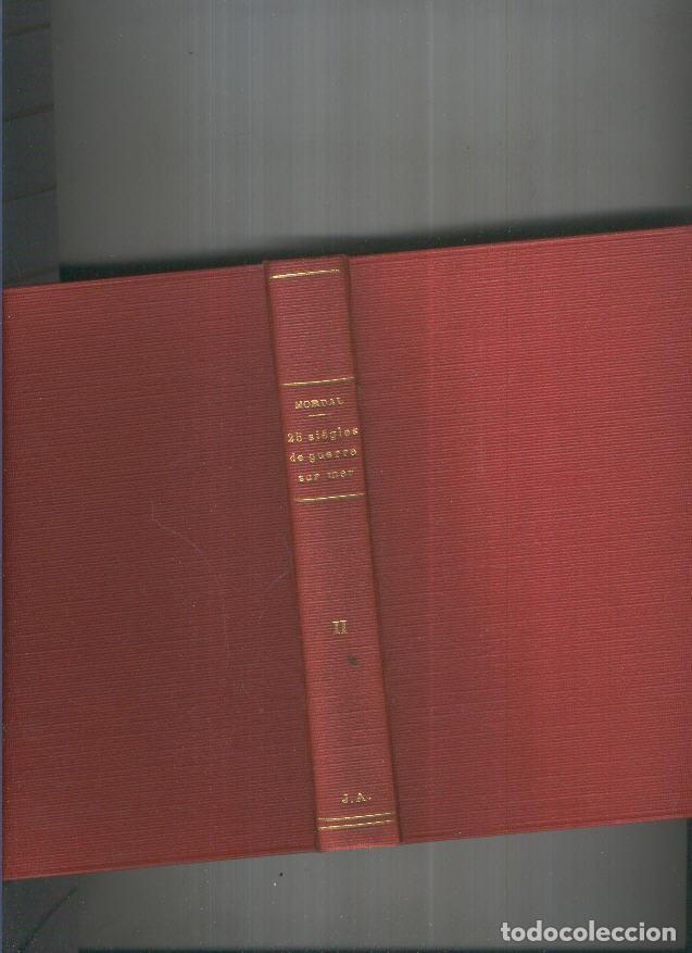 books: 25 siecles de guerre sur mer, 2:les grandes batailles navales contemporaines - Jacques mordal