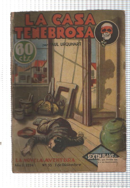 B&uuml;cher: La Novela Aventura: num 055 (num 2 trasera) a&ntilde;o II, 1934 - La casa tenebrosa. Sexton Blake - Paul U