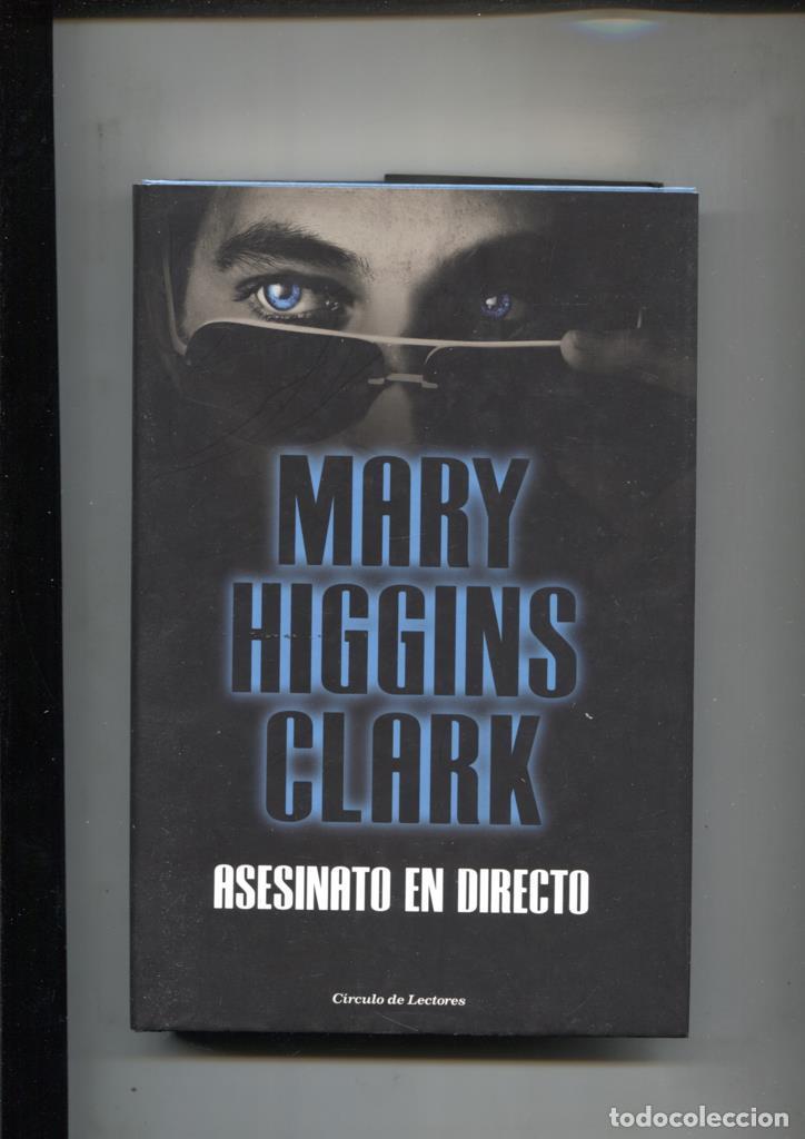 Libros: Circulo de Lectores: Asesinato en directo - Mary Higgins Clark - Foto 1