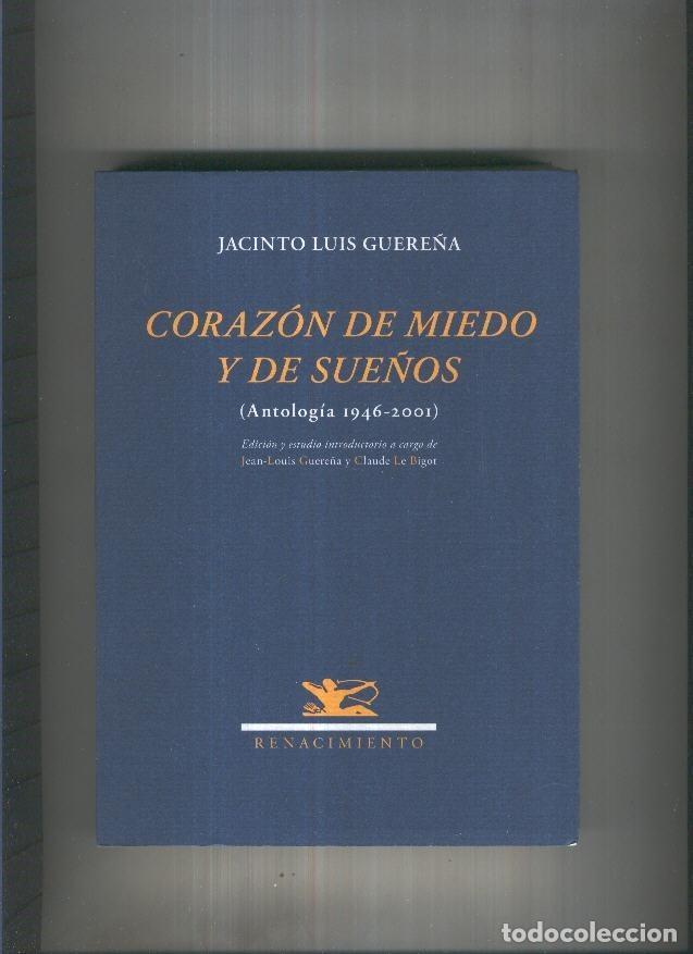 Libros: Corazon de miedo y de sue&ntilde;os (antologia 1946-2001 ) - Jacinto Luis Guere&ntilde;a - Foto 1