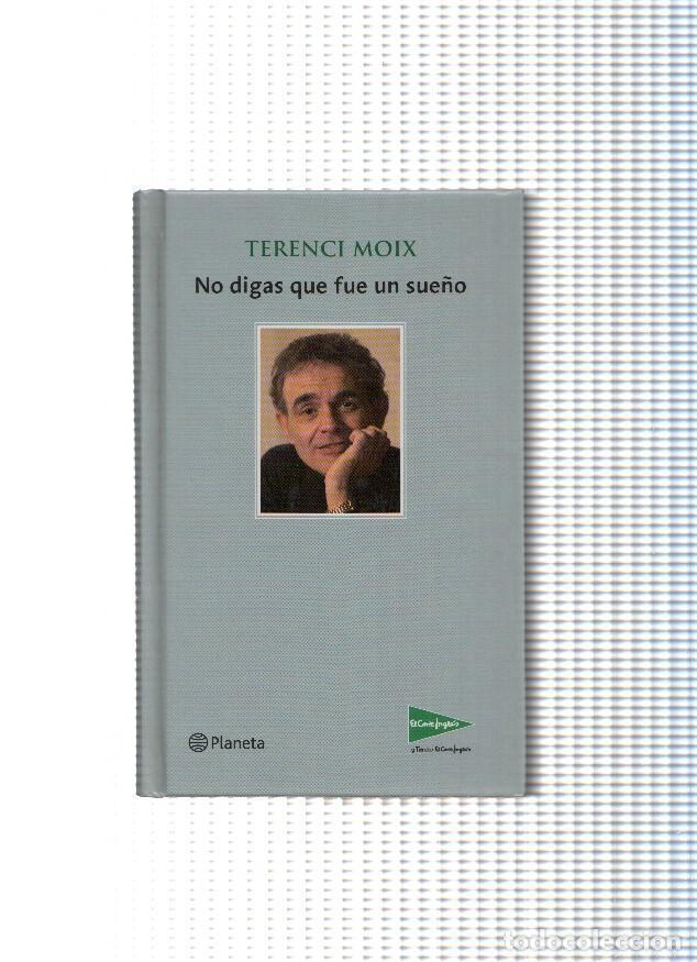 books: No digas que fue un sue&ntilde;o - Terenci Moix