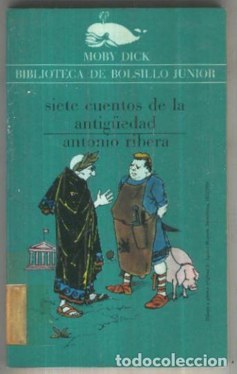 Libros: Moby Dick numero 074: Siete cuentos de la antiguedad - Antonio Ribera - Foto 1