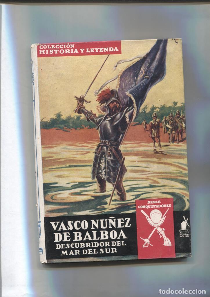 B&uuml;cher: Historia y Leyenda numero 30: Conquistadores: Vasco Nu&ntilde;ez de Balboa - Jose Mallorqui Figuerola