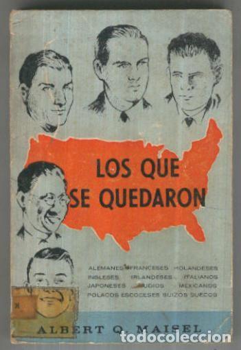 Libros: Los que se quedaron - Albert. Q. Maisel - Foto 1