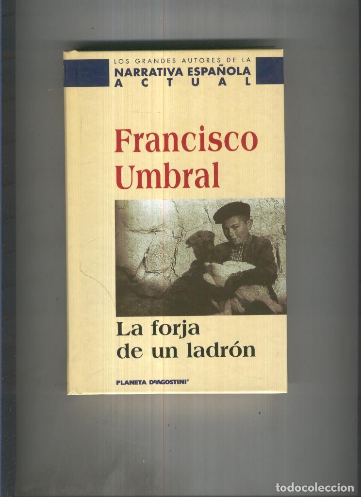 Libros: La forja de un ladron - Francisco Umbral - Foto 1