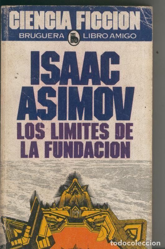 Libros: Libro amigo numero 1502/1062: Los limites de la fundacion - Isaac Asimov
