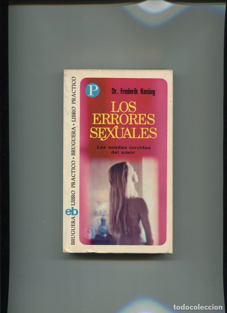 Libri di seconda mano: Libro practico numero 059: Los errores sexuales - Dr. Frederik Koning
