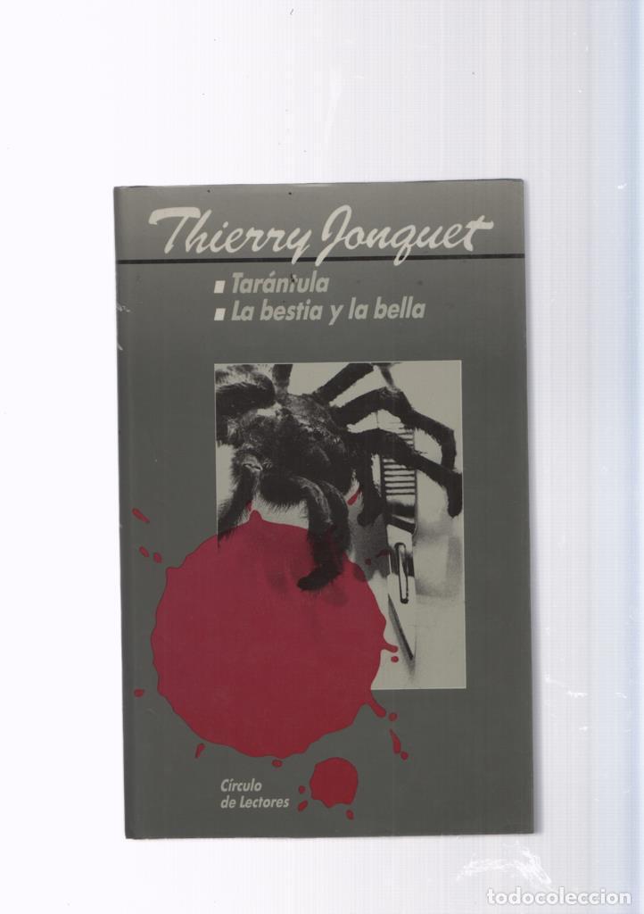 Libros: Tarantula- La bestia y la bella - Thierry Jonguet