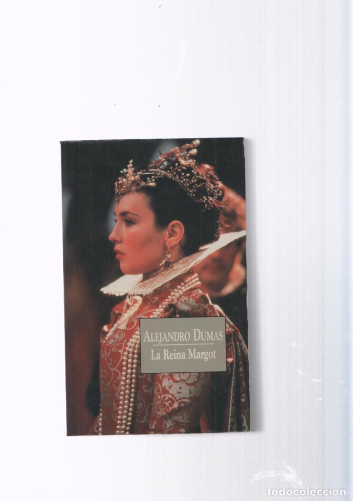 Libros: La reina Margot - Alejandro Dumas - Foto 1