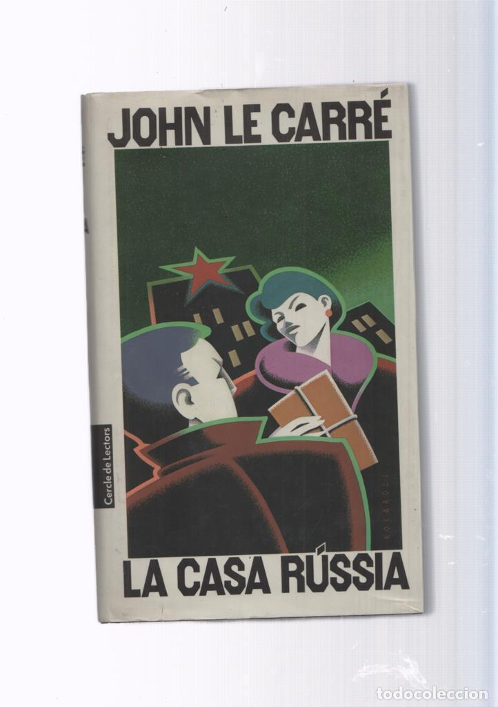 Libros: La casa Russia - John Le Carre - Foto 1