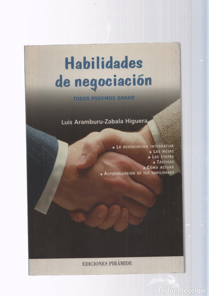 Libri di seconda mano: Habilidades de negociacion - Luis Aramburu Zabala Higuera