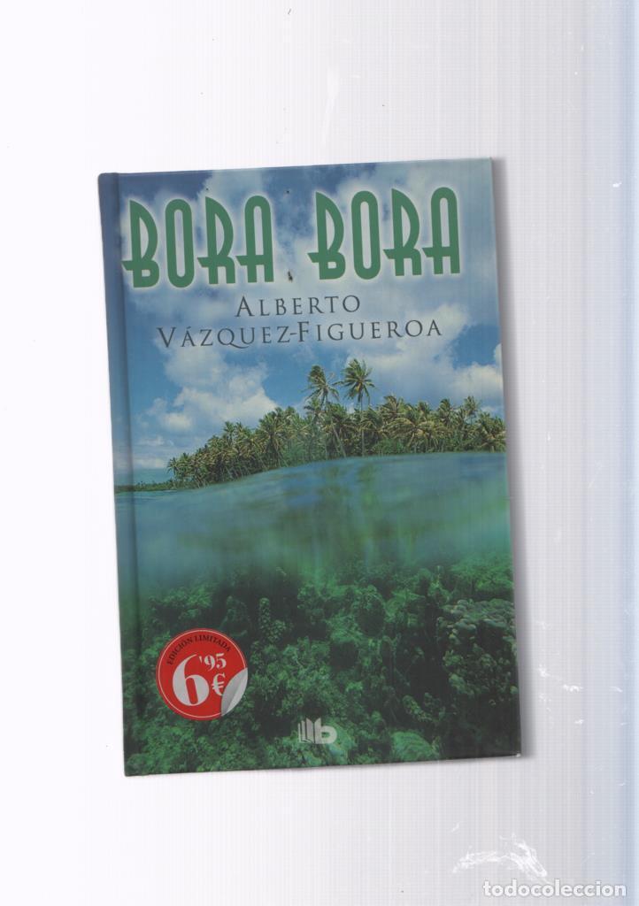 Libros: Bora Bora - Alberto Vazquez Figueroa - Foto 1