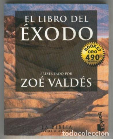 Libros: La Biblia, el libro de los libros numero 4: El libro del Exodo - Zoe Valdes - Foto 1