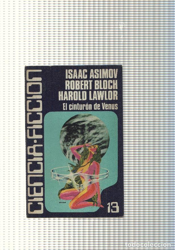 Libros: Ciencia Ficcion num. 13: El cinturon de Venus - Isaac Asimov. Robert Bloch, Harold Lawlor