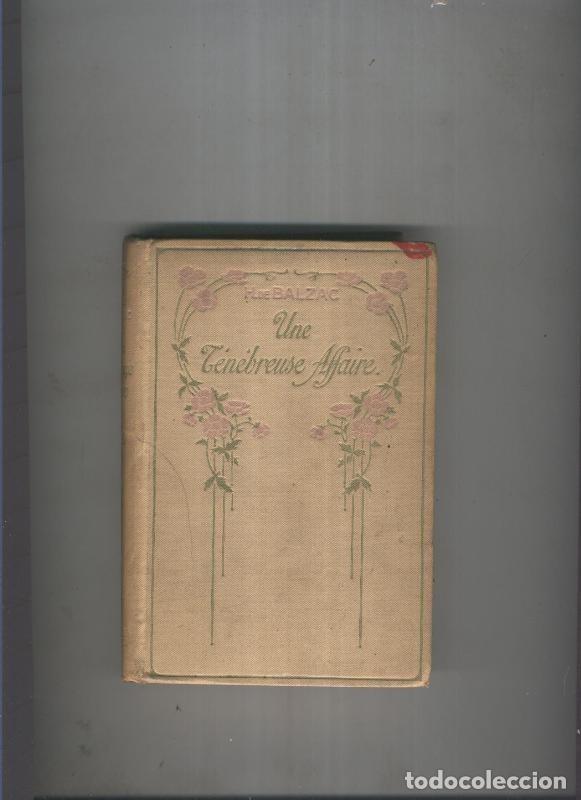 books: Une tenebreuse affaire - H. de Balzac