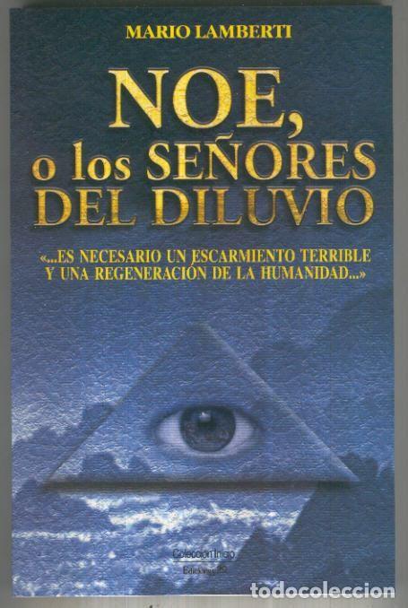Libros: Noe, o los se&ntilde;ores del Diluvio - Mario Lamberti - Foto 1