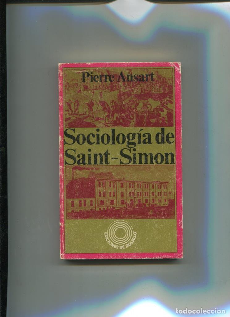 Libros: Sociologia de Saint-Simon - Pierre Ansart - Foto 1