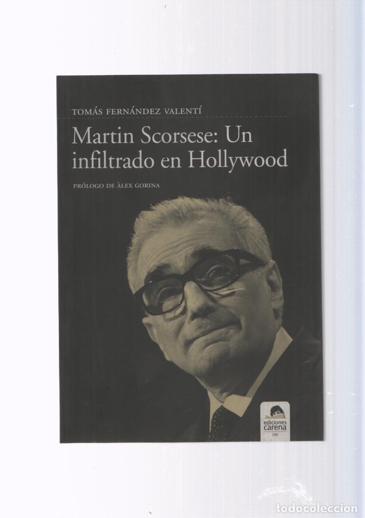 Libros: Martin Scorsese: Un infiltrado en Hollywood - Tomas Fernandez Valenti