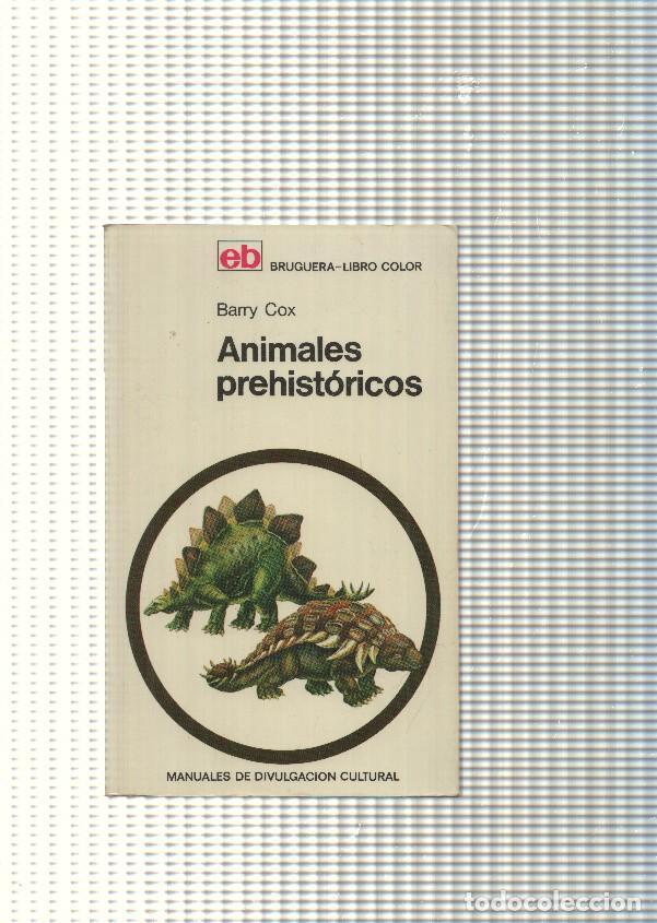 Libri di seconda mano: Manuales de divulgacion cultural num. 01: Animales prehistoricos - Barry Cox