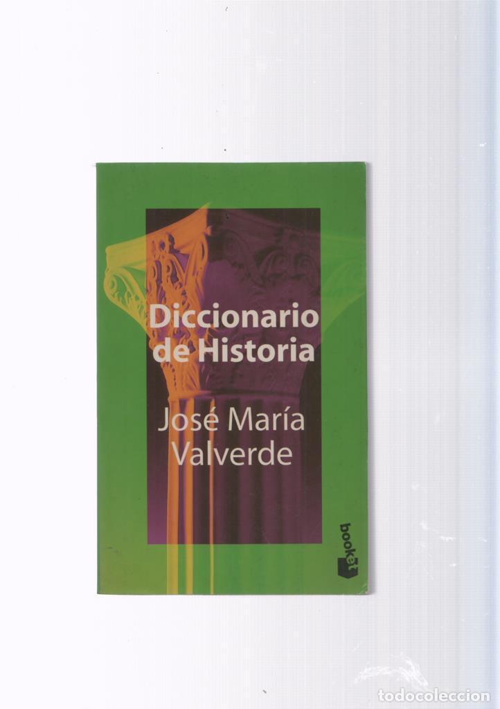 Libros: Diccionario de Historia - Jose Maria Valverde