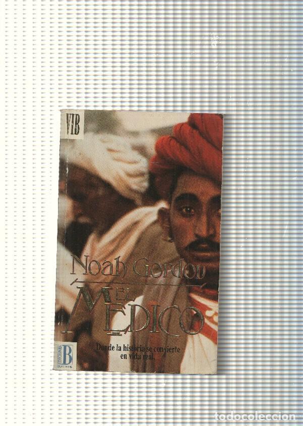 Libros: coleccion Vib num 01/1: El medico - Noah Gordon - Foto 1