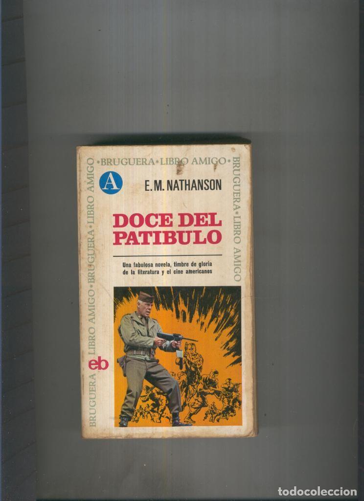 Libros: Doce del patibulo ( cubierta aviejada ) - E.M. Nathanson - Foto 1