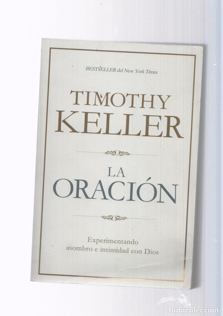 Libros: Timothy Keller: La Oracion - Timothy Keller - Foto 1