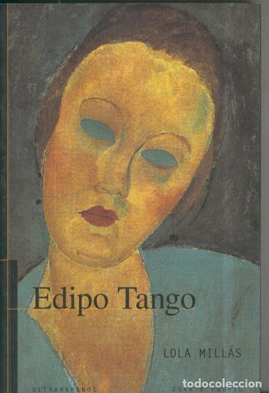 Libros: Edipo Tango - Lola Millas - Foto 1