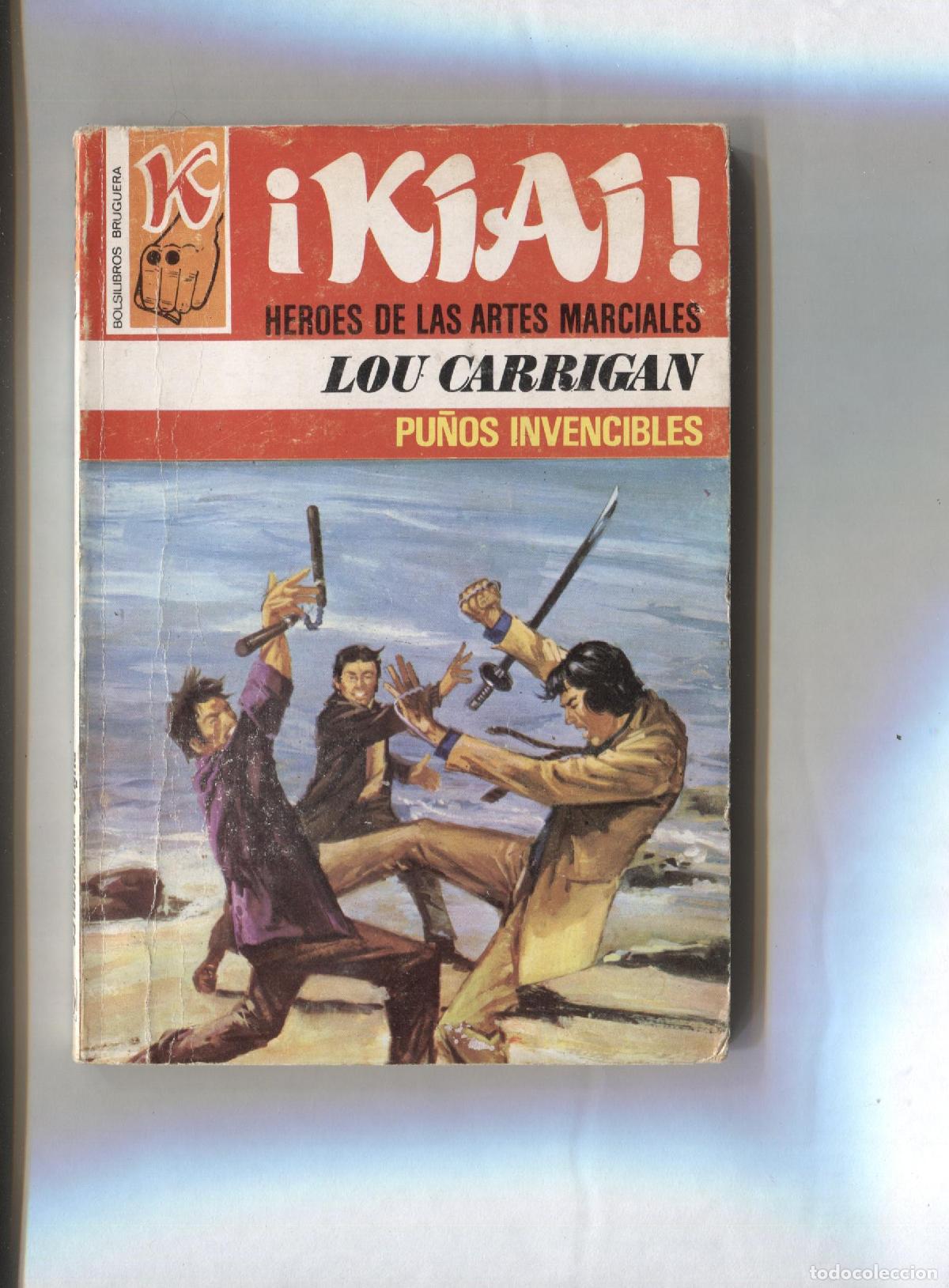 B&uuml;cher: Kiai heroes de las artes marciales numero 45: Pu&ntilde;os invencibles - Lou Carrigan