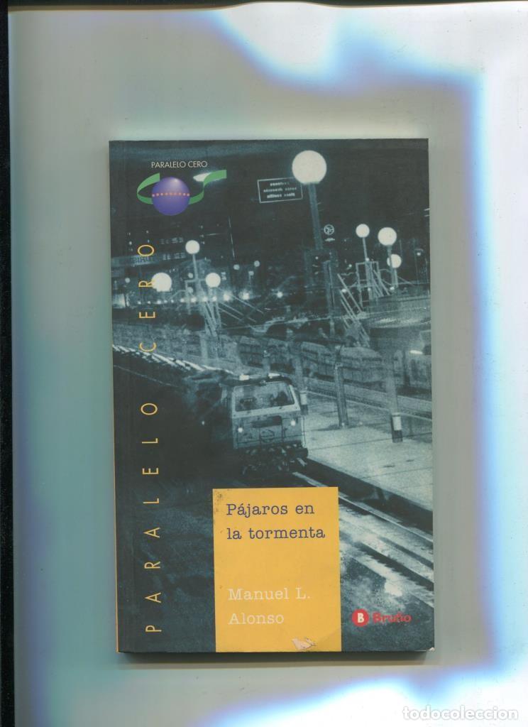 books: Paralelo Cero numero 025: Pajaros en la tormenta - Manuel L. Alonso