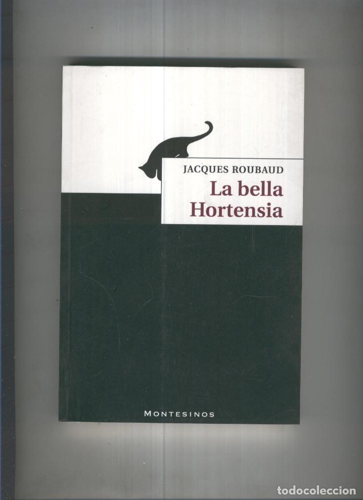 B&uuml;cher: La bella Hortensia - Jacques Roubaud