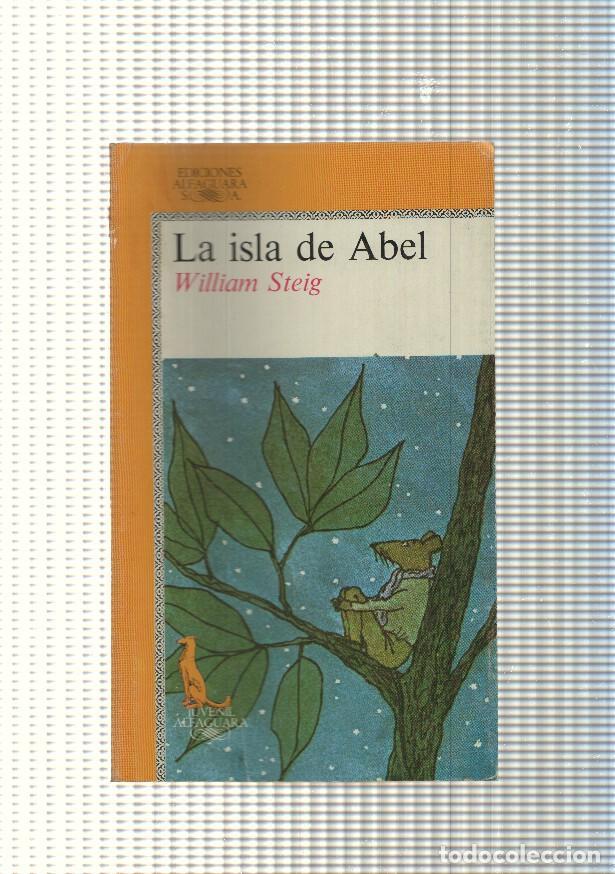 Libros: coleccion juvenil Alfaguara num. 01: La isla de Abel - William Steig - Foto 1