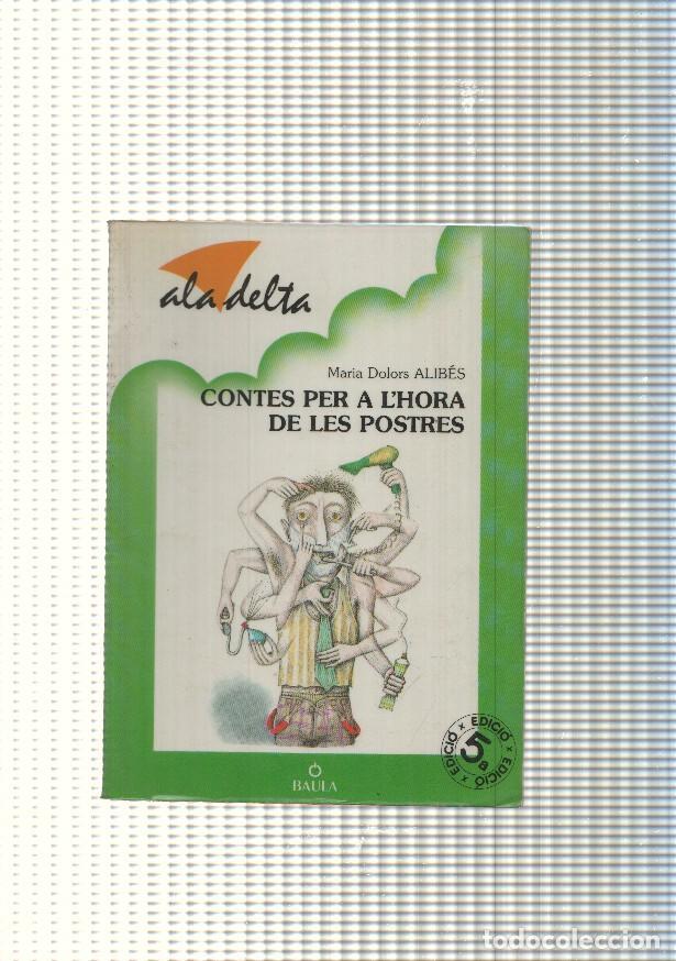 Libri di seconda mano: Ala Delta num. 01: Contes per a l hora de les postres - Maria Dolors Alibes