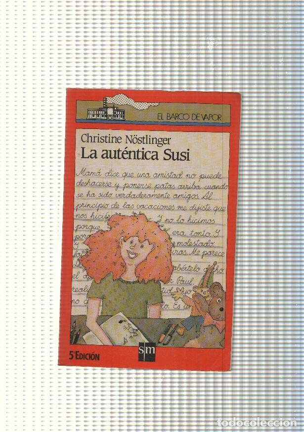 B&uuml;cher: El Barco de vapor num. 65: La autentica Susi - Christine Nostlinger