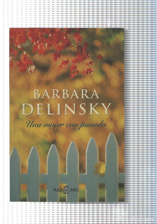 Libros: Una mujer con pasado - Barbara Delinsky - Foto 1
