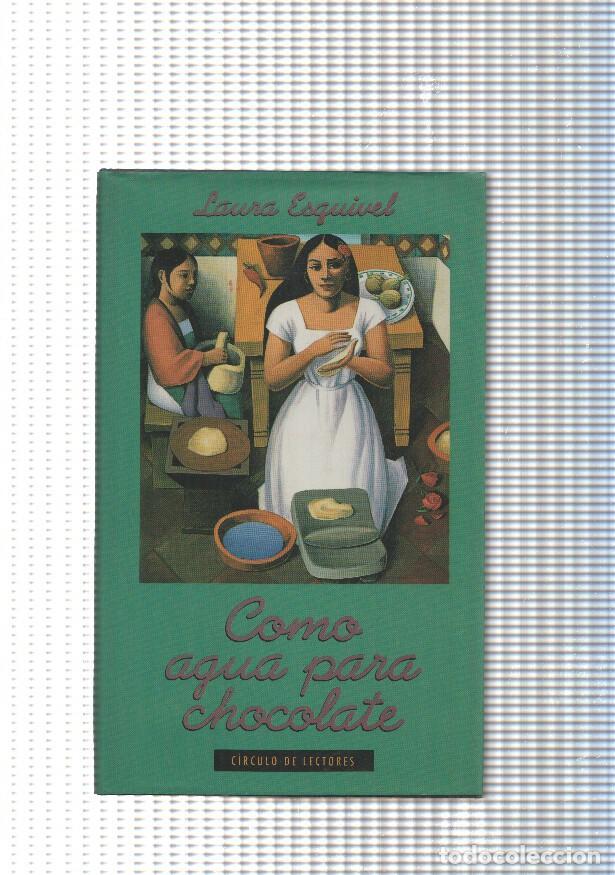 Libros: Como agua para chocolate - Laura Esquivel - Foto 1