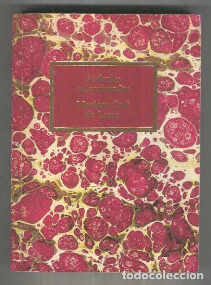 Libri di seconda mano: Articulos seleccionados de Mariano Jose de Larra - Mariano Jose de Larra