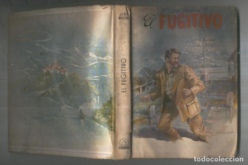 books: Coleccion Cumbre: El fugitivo - Jiri Mucha