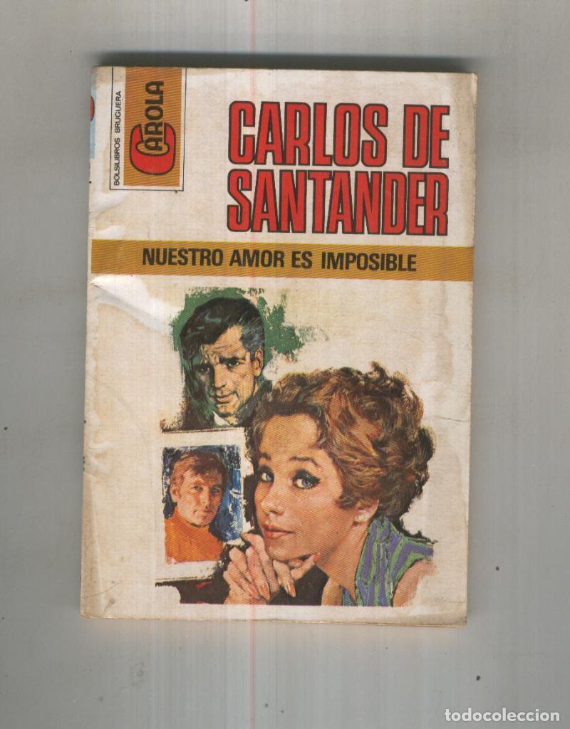 Libros: Nuestro amor es imposible - Carlos de Santander - Foto 1