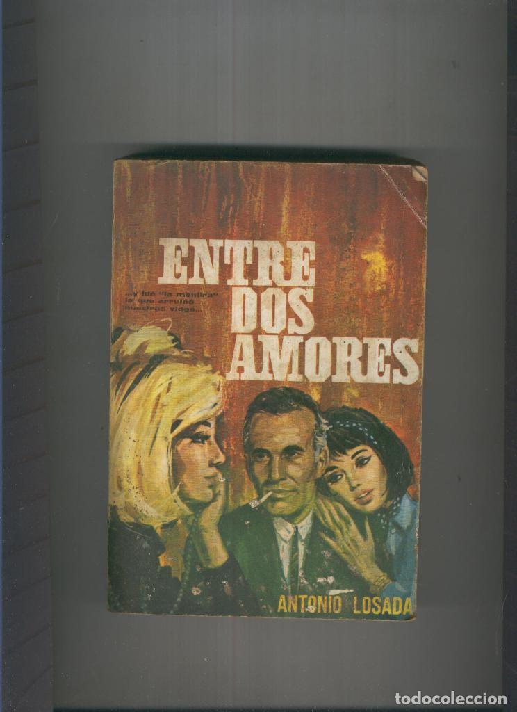 B&uuml;cher: Entre dos amores - Antonio Losada