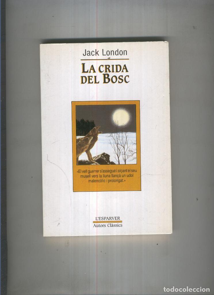 Libros: La crida del bosc - Jack London - Foto 1