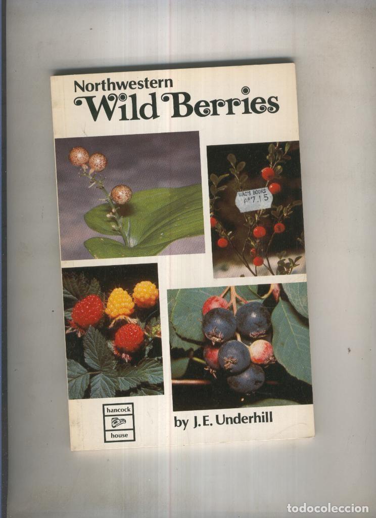 Libros: Northwestern Wild Berries - varios - Foto 1
