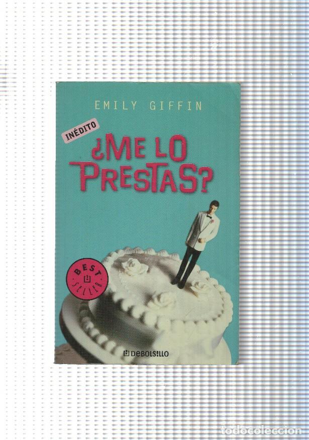 Libros: Me lo prestas - Emily Giffin - Foto 1