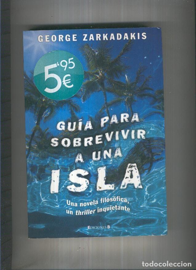 Libri di seconda mano: Guia para sobrevivir a una isla - George Zarkadakis