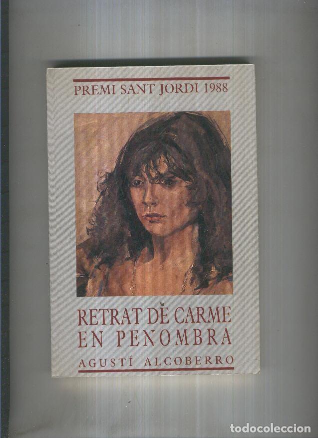 B&uuml;cher: Retrat de Carme en penombra - Agusti Alcoberro