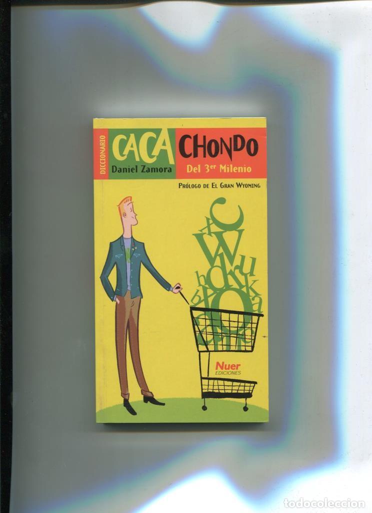 B&uuml;cher: Diccionario Cacachondo del tercer milenio - Daniel Zamora